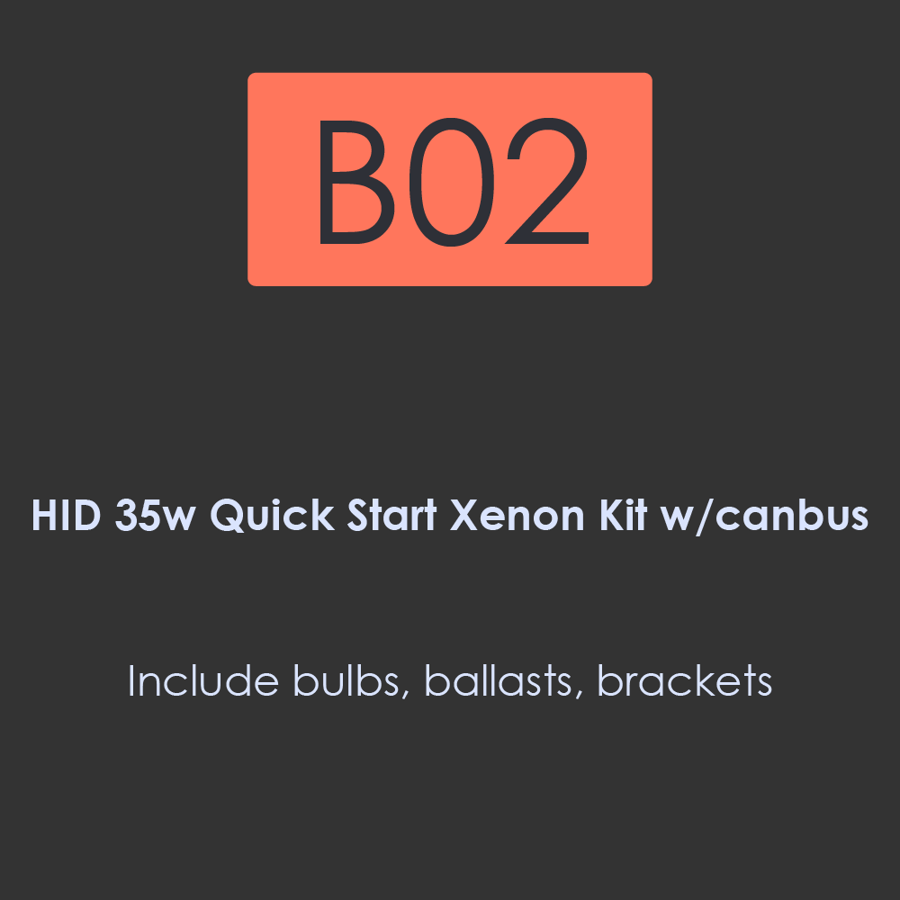 B02-HID 35W Quick Start Xenono kit with canbus.  Include bulbs.  ballasts.  brackets