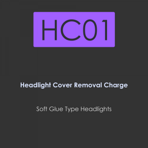 HC01-headlight cover removal charge for soft glue type headlights